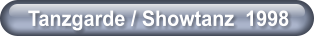 Tanzgarde / Showtanz  1998